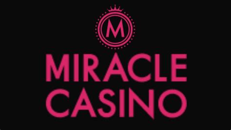 Miracle casino